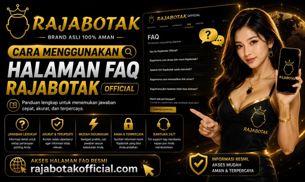 Panduan menggunakan halaman FAQ Rajabotak Official untuk menemukan jawaban yang relevan