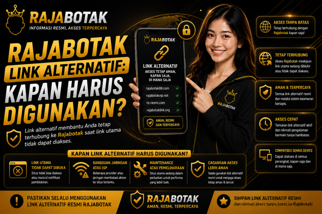 Panduan Rajabotak link alternatif kapan harus digunakan
