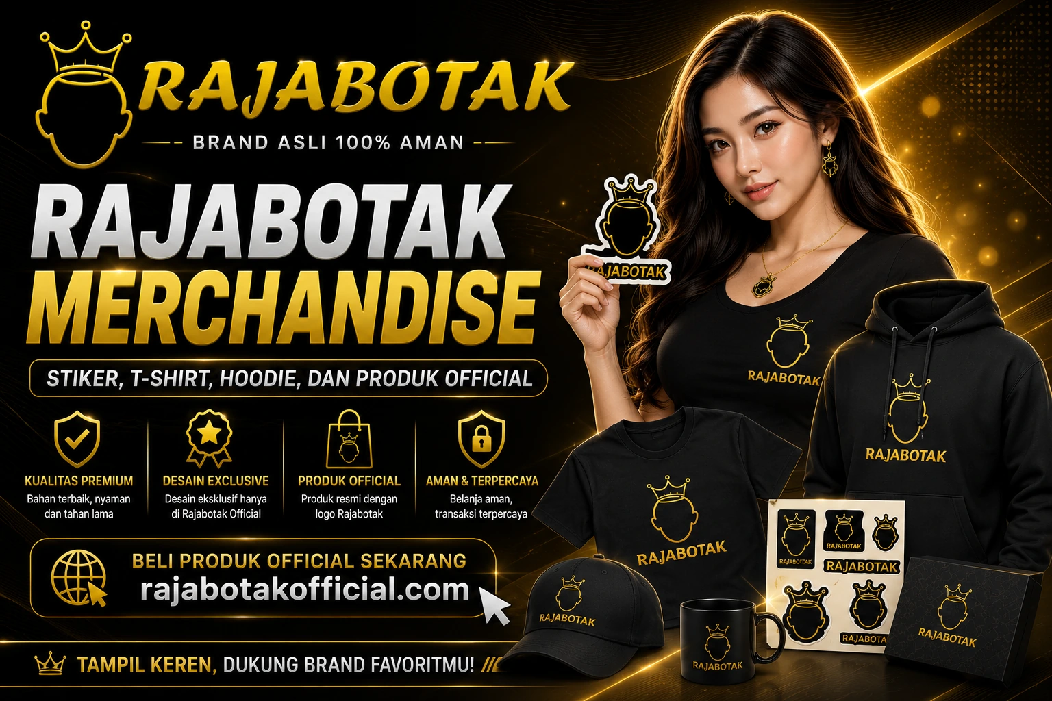 Rajabotak Merchandise Produk Official Koleksi merchandise Rajabotak berupa stiker, T-shirt, hoodie, dan produk official